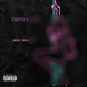 Stripper Anthem (Explicit)