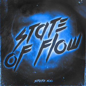 State Of Flow (Explicit)