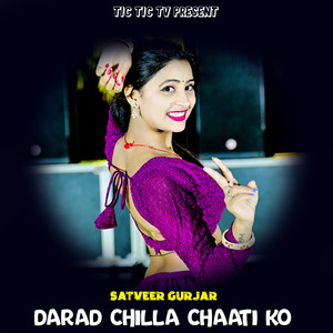 Darad Chilla Chaati Ko