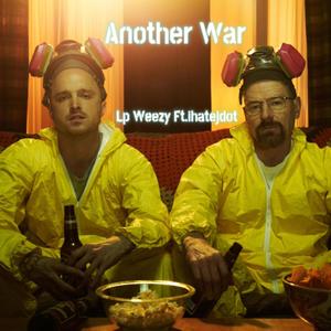 Another War (feat. ihatejdot) [Explicit]