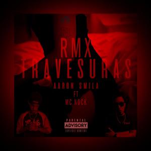 Travesuras (Remix) [Explicit]