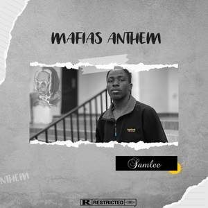 Mafias Anthem (Explicit)