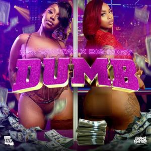 Dumb (feat. Big Kory) (radio|Radio Edit)