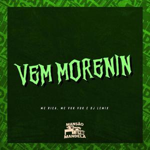 Vem Morenin (Remix) [Explicit]