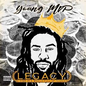 Legacy: A Dime In A World Full of Pennies (Explicit)