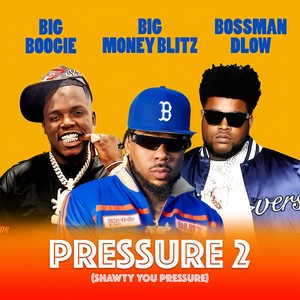 Pressure 2 (Shawty You Pressure) (Radio Version)