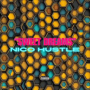 Sweet Dreams (Explicit)