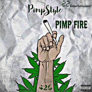 Pimp Fire (Explicit)