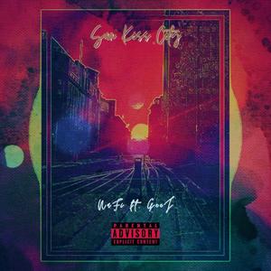 Sun Kiss City (feat. GeeJ) (Explicit)