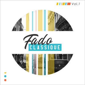 Fado Classique, Vol. 1