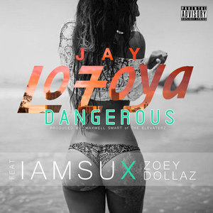 Dangerous (Explicit)