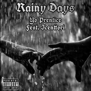 Rainy Days (feat. Icenttori) [Explicit]