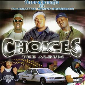 Choices: The Album (Explicit)