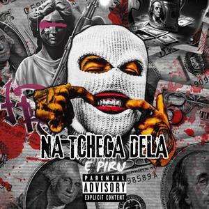 NA TCHECA DELA E PIRU (feat. DJ BS SANTOS & MC CODE|Explicit)