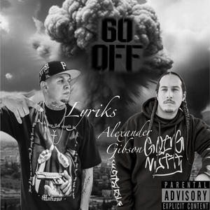 Go Off (feat. Alexander Gibson) (Explicit)