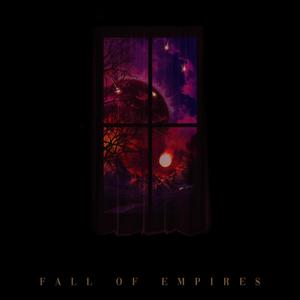 Fall Of Empires (feat. Daniel Moran)