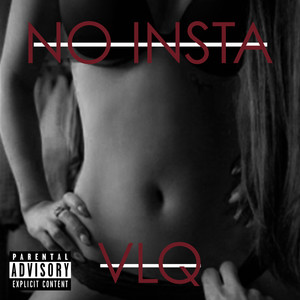 No Insta (Explicit)