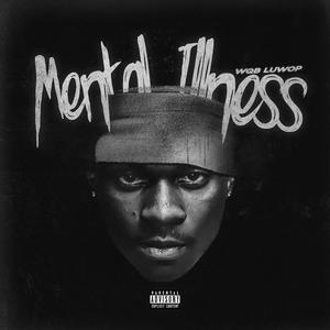 Mental Illness (Explicit)