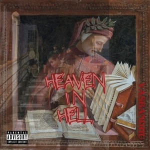 Heaven in Hell (Explicit)