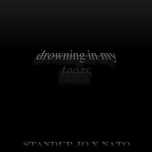Drowning In My Tear's (feat. Nato)