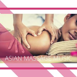 Asian Massage Music: Relaxing New Age Songs with Forest Birds Chirping Nature Sounds