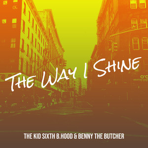 The Way I Shine (Explicit)