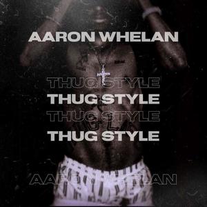 Thug Style (Explicit)