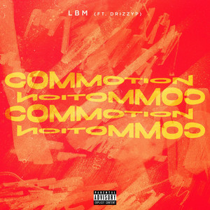 Commotion (Explicit)
