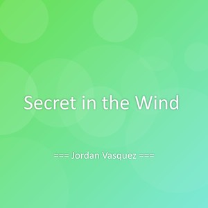 Secret in the Wind