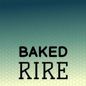 Baked Rire