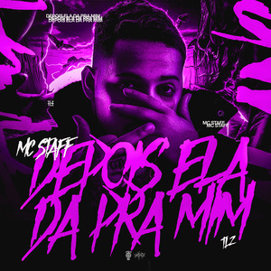 Depois Ela Da pra Mim