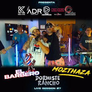 Dormiste Rancho | Session #7: Fabuloso