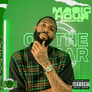 Magic Hour (OTR Freestyle|Explicit)