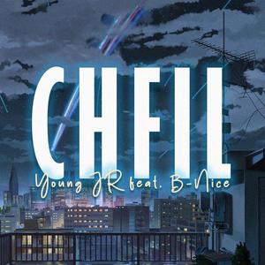 CHFIL (feat. B-Nice)