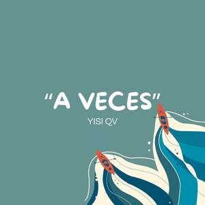 A veces