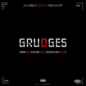 Grudges (feat. Ceeka Dabula)