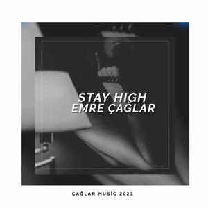 Stay Hıgh (G - House)