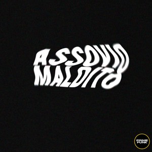 Assovio Maldito (Explicit)