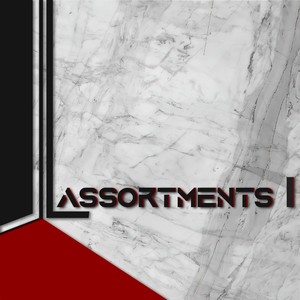 Assortments I