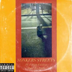 YONKERS STREETS (Explicit)