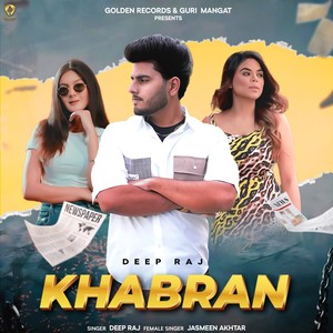Deep Raj - Khabran