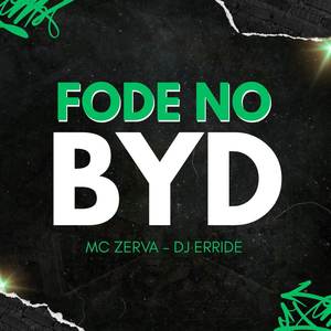 FODE NO BYD (Explicit)