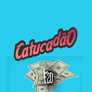 Catucadão (Explicit)