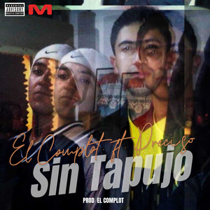 Sin tapujo (Explicit)