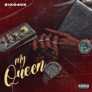 My queen (Explicit)