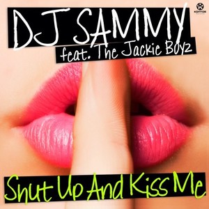 Shut up and Kiss Me