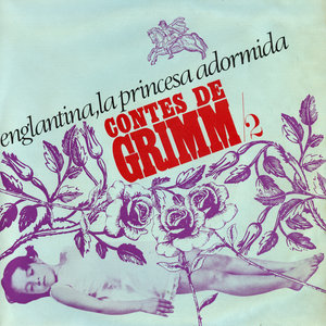 Contes de Grimm. Englantina, la Princesa Adormida (Vol. 2)