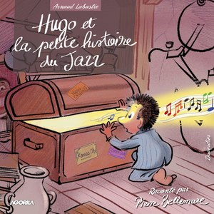 Hugo et la petite histoire du jazz