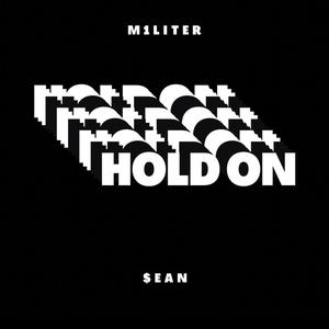 Hold On (feat. $EAN) (Explicit)