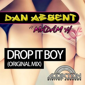 Drop It Boy (Original Mix)